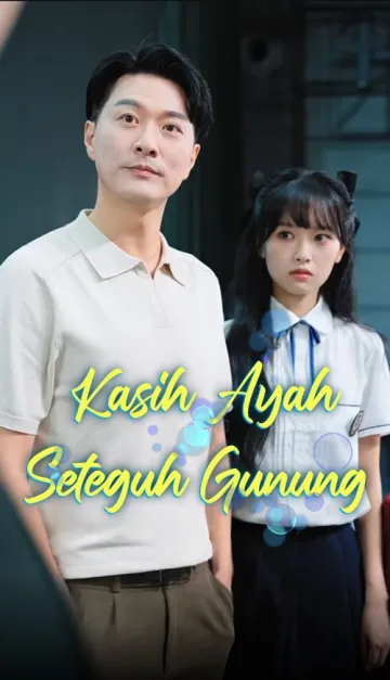 Kasih Ayah Seteguh Gunung